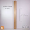 Poteau carré - 6304 Moderne - 3" x 3" x 48" - Érable | Square newel post - 6304 Modern - 3" x 3" x 48" - Maple
